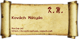 Kovách Mátyás névjegykártya